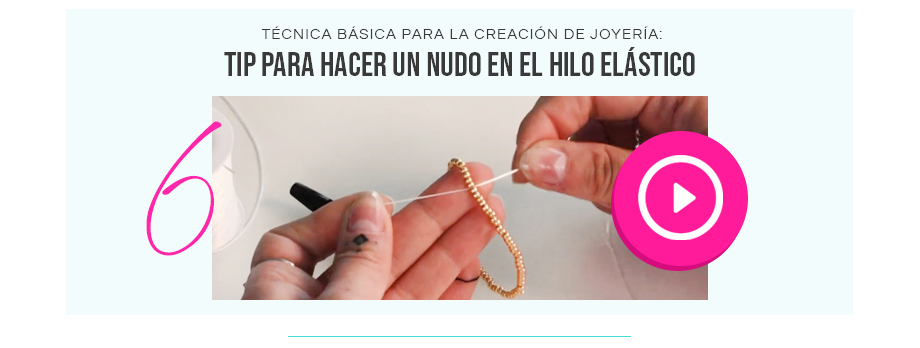 Tip para hacer un nudo en el hilo elástico